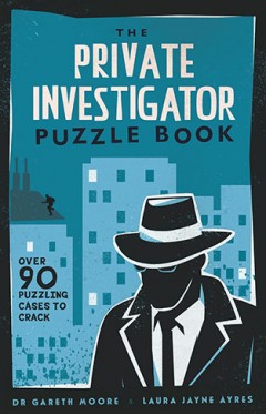 The Private Investigator Puzzle Book
